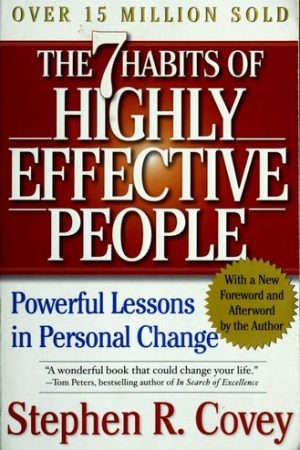 The 7 Habits of Highly Effective People