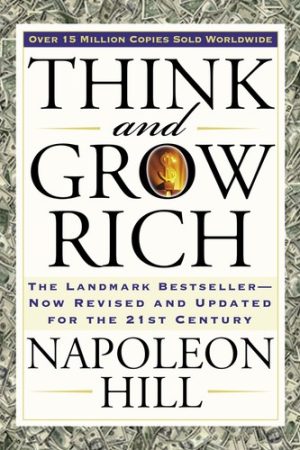 Think and Grow Rich
