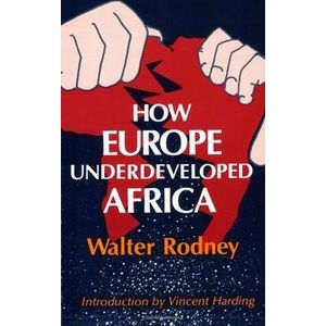How Europe Underdeveloped Africa